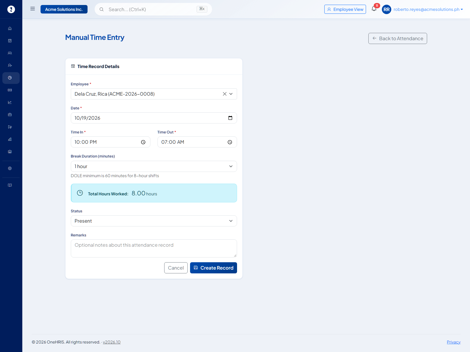 Manual Time Entry form for an employee showing Date, Time In 10:00 PM, Time Out 07:00 AM, Break Duration 1 hour, Total Hours Worked 8.00 hours — a night shift that crosses midnight