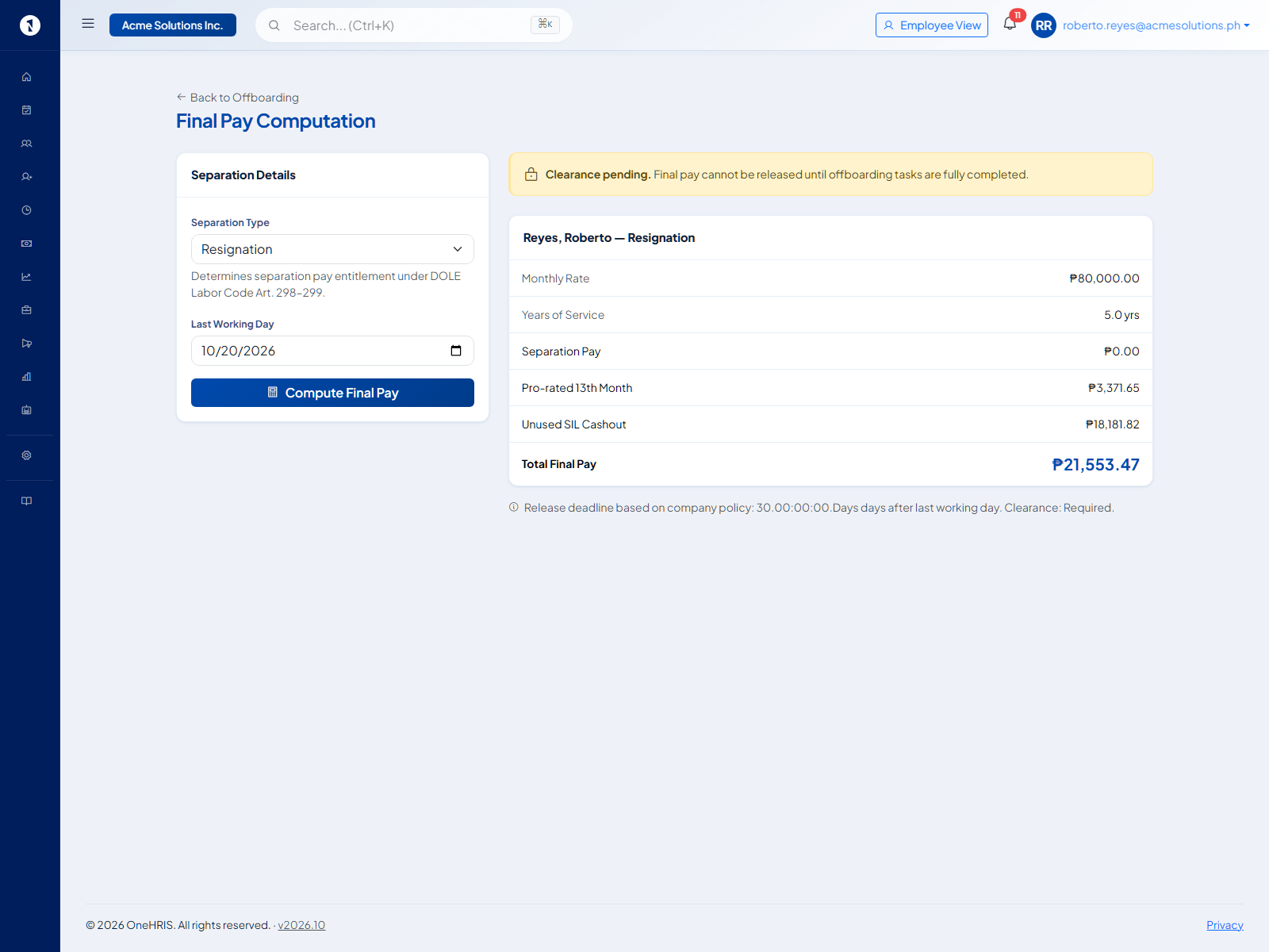 Final Pay screen showing the computed breakdown — Monthly Rate, Years of Service, Separation Pay, Pro-rated 13th Month, Unused SIL Cashout, and Total Final Pay — where any outstanding loan amortization and equipment accountability line items would be shown as deductions before the net